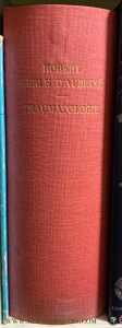 Traumatologie. (affections traumatiques). — D'AUBIGNÉ, R.M.