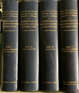 Commentaar op de nederlandsche pharmacopee. — GRAAFF, W.C. de, N. SCHOORL and P. van der WIELEN.