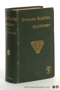 Dynamo-electric machinery. A manual for students of electrotechnics. Fifth edition, revised. — Thompson, Silvanus P.