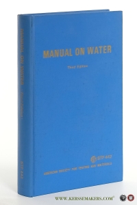 Manual on Water. Third Edition. Sponsored by ASTM Committee D-19 on Water. ASTM Special Technical Publication No. 442 (Supersedes STP 148-I). — ASTM Committee: