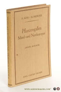 Die Pflanzengallen (Cecidien) Mittel- und Nordeuropas ihre Erreger und Biologie und Bestimmungstabellen. Zweite vermehrte und verbesserte Auflage. Mit 233 Figuren auf 10 Tafeln, nach der Natur gezeichnet von Prof. Dr. G. Dunzinger, München und 33 Abbildungen im Text. — Ross, H. / H. Hedicke.