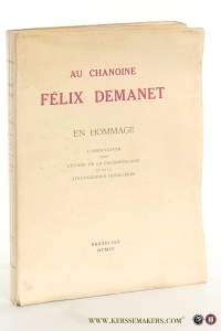 Au chanoine Félix Demanet en hommage l'Association pour l'étude de la paléontologie et de la stratigraphie houillères. — Demanet, Félix.