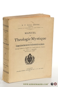 Manuel de Théologie Mystique ou les Grâces extraordinaires de la Vie Surnaturelle expliquées. — Devine, Arthur / C. Maillet.