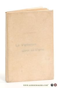 Le vigneron dans sa vigne. — Renard, Jules