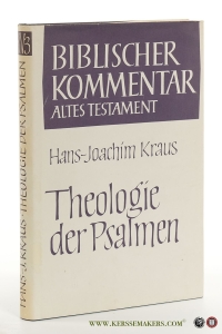 Theologie der Psalmen. — Kraus, Hans-Joachim.