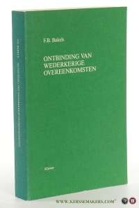 Ontbinding van wederkerige overeenkomsten. — Bakels, Floris Bertold.