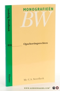 Opschortingsrechten. Derde druk. — Streefkerk, C.A.