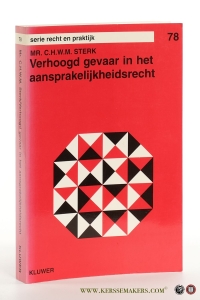 Verhoogd gevaar in het aansprakelijkheidsrecht. Een rechtsvergelijkend onderzoek naar aansprakelijkheid voor zaken, stoffen en motorrijtuigen. — Rodrigues Lopes, D.L.