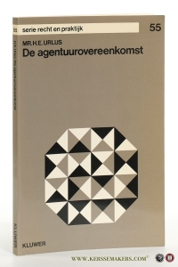 De agentuurovereenkomst. — Urlus, H.E.