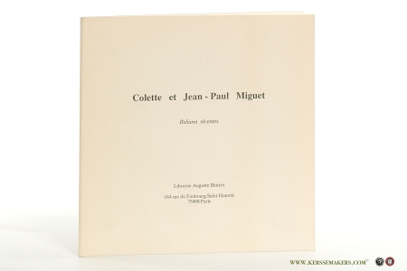 Colette et Jean-Paul Miguet. Reliures récentes. (Catalogue) Exposition 14 déc. 1989 au treize janvier 1990 à la Librairie Auguste Blaizot. — Michel Deon, Robert Lattès, Michel Sicard (Introd.)