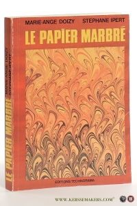 Le papier marbré. Son histoire et sa fabrication. — Doizy, Marie-Ange & Stéphanie Ipert