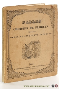 Fables choisies. Edition ornée de cinquante estampes. — Florian