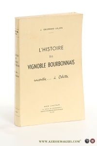 L'histoire du vignoble Bourbonnais racontée... à Odette. — Georges-Julien, J.
