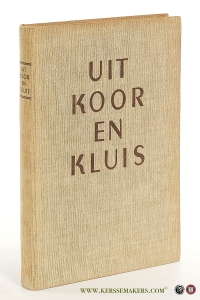 Uit koor en kluis : bij de kartuizers. — Moustier , Benoît du.