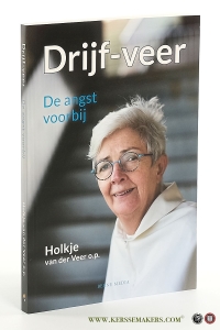 Drijf-veer : de angst voorbij. — Veer o.p., Holkje van der.