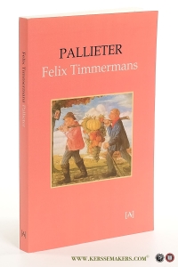 Pallieter. — Timmermans, Felix.