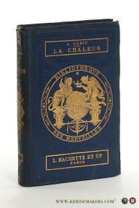 La chaleur. Deuxième édition. Ouvrage illustré de 92 vignettes par A. Jahandier. — Cazin, Achille.