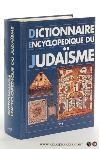 Dictionnaire encyclopédique du Judaïsme. Esquisse de l'histoire du peuple juif. Calendrier. — Wigoder Geoffrey (ed.).