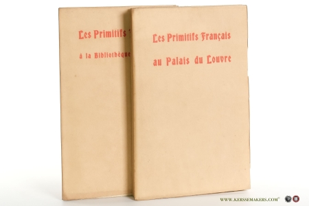 Exposition des Primitifs Français au Palais du Louvre (Pavillon de Marsan) et à la Bibliothèque Nationale. [ 2 volumes ]. Tirage à part à 300 exemplaires numérotés sur vélin d'Arches. No. 275. — Bouchot, Henri / Léopold Delisle / J.J. Guiffrey / a.o.