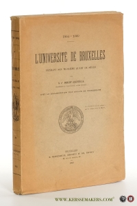 L'université de Bruxelles pendant son troisième quart de siècle. 1884-1909. — Alviella, Goblet d'.