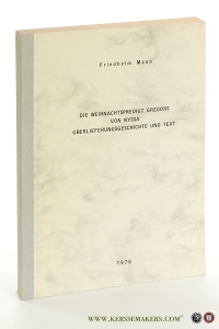 Die Weihnachtspredigt Gregors von Nyssa Überlieferungsgeschichte und Text. — Mann, Friedhelm.