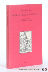 Aansprakelijkheid van de arts. In het bijzonder voor mislukte sterilisaties. — Stolker, mr. C.J.J.M.