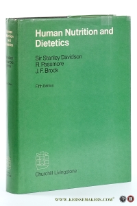Human nutrition and dietetics. Fifth edition. — Davidson, Sir Stanley / R. Passmore / J. F. Brock.