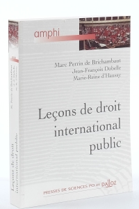 Leçons de droit international public. — Perrin de Brichambaut, Marc / Jean-François Dobelle / Marie-Reine d'Haussy.