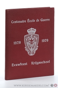 Eeuwfeest Krijgsschool - Centenaire Ecole de Guerre 1870 1970 - Congres Defensiepolitiek der Kleine Mogendheden / Congres Politique de Défense des Petites Puissances. 28-29 Sep 1970. — Krijgsschool - Ecole de Guerre: