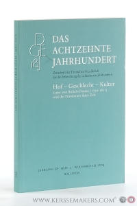 Das achtzehnte Jahrhundert. Zeitschrift der Deutschen Gesellschaft für die Erforschung des achtzehnten Jahrhunderts. Hof - Geschlecht - Kultur. Luise von Anhalt-Dessau (1750-1811) und die Fürstinnen ihrer Zeit. — Zelle, Carsten (ed.).