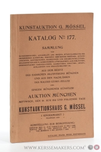 Kunstauktion G. Mössel. Katalog No. 177. Sammlung von Handzeichnungen, Aquarellen und Skizzen, Münzensammlung des Griechischen Altertums, Porträts, etc... aus dem Besitz des Badischen Hilfsvereins München und aus den Nachlässen des Malers Georg Zeiler und einiger Münchener Künstler. — Katalog Kunstauktionshaus G. Mössel.