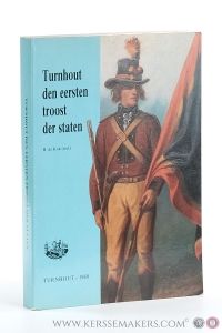 Turnhout den eersten troost der staten. Taxandria, jaarboek van de Koninklijke Geschied- en Oudheidkundige Kring v.d. Antwerpse Kempen. Nieuwe Reeks LXI. — Kok, Harry De (ed.).