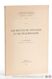 Les récits de voyages et de pèlerinages. — Richard, Jean.