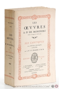 Les oeuvres du B. de Montfort poète mystique et populaire. Ses cantiques avec étude critique et notes. Édition 'Type'. — Montfort, B. de / R. P. F. Fradet.