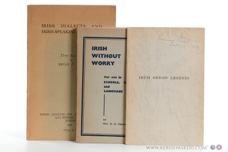 Irish without worry for use in schools, colleges and language classes & Irish dialects and irish-speaking districts & Irish Origin Legends. [ 3 books together ] — Cuív, Brian ó / D. A. Collier.