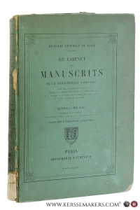 Histoire générale de Paris. Le Cabinet des Manuscrits de la Bibliothèque Nationale. Planches. [ original 1881 edition of the plates volume ]. — Delisle, Léopold.