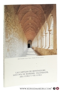 La Cartujas de Montalegre, Sant Pol de Marseme, Vallparadis, Are Coeli y Via Coeli. — Hogg, James (ed.).