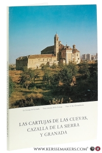 Las Cartujas de Las Cuevas, Cazalla de la Sierra y Granada (The Charterhouses of Las Cuevas, Cazalla de la Sierra and Granada) Fotografias: Francisco Zubillaga, James e Ingeborg Hogg. — Hogg, James (ed.).