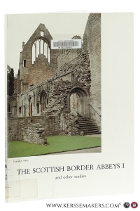 Spiritualität Heute und Gestern Band 5. The Scottish Border Abbeys I and other studies. — Hogg, James (ed.).