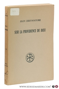 Sur la providence de Dieu. — Jean Chrysostome.