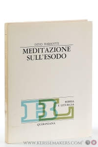 Meditazione sull'Esodo. 5a edizione. — Barsotti, Divo.