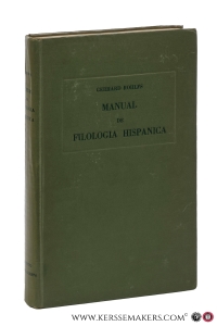 Manual de Filologia Hispanica. Guia Bibliografica, Critica y Metodica. — Rohlfs, Gerhard.