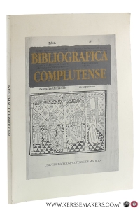 Bibliografica Complutense. [ XVIII Congreso Internacional de Bibliofilia ]. — Pérez-Bustamante, Rogelio (ed.).