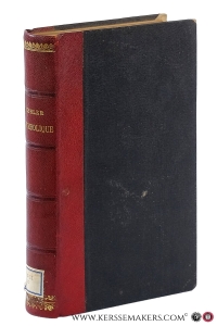 La symbolique ou exposition des contratiétés dogmatiques entre les catholiques et les protestants d'après leurs confessions de foi publiques. Troisieme edition (2 volumes in 1 binding). — Moehler, J. A.