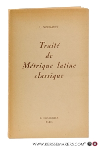Traité de Métrique latine classique. Deuxieme edition corrigee. — Nougaret, L.