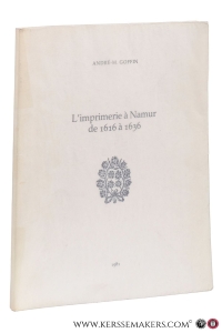 L'imprimerie à Namur de 1616 à 1636. — Goffin, André-M.