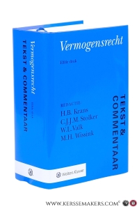 Vermogensrecht. Elfde druk. Tekst & Commentaar. De tekst van de boeken 3,5,6,7, titels 1, 1A, 2, 2A, 7, 7A, 7B, 9, 14 en 15 en Boek 10, titels 1, 9, 10, 11, 13 en 14 van het BW, verwante regelgeving en IPR voorzien van commentaar. — Krans, H. B. / C. J. J. M. Stolker / W. L. Valk / M. H. Wissink (eds.).