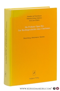 Die Prälatur Opus Dei. Zur Rechtsgeschichte eines Charismas. Darstellung, Dokumente, Statuten. — Fuenmayor, Amadeo de / Valentín Gómez-Iglesias / José Luis Illanes.