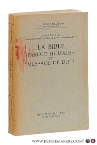 La bible parole humaine et message de Dieu. — Levie, Jean.