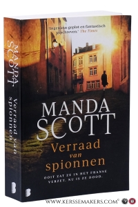 Verraad van spionnen. Ooit zat ze in het Franse verzet. Nu is ze dood. — Scott, Manda.